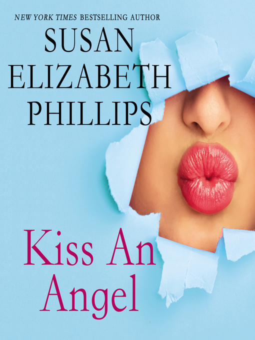 Title details for Kiss an Angel by Susan Elizabeth Phillips - Available